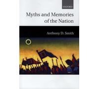 Anthony D. Smith Myths and Memories of the Nation (Copertina rigida)