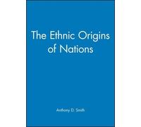 Anthony D. Smith The Ethnic Origins of Nations (Tascabile)