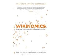 Anthony D. Williams Don Tapscott Wikinomics (Tascabile)