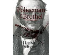 Anthony Daniels The Policeman and the Brothel (Tascabile)