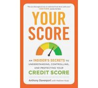 Anthony Davenpo Your Score: An Insider's Secrets to Understanding, C (Tascabile)