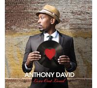 Anthony David Love Out Loud (CD)