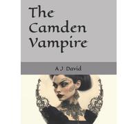 Anthony David The Camden Vampire (Tascabile) Oliver Samuel's London
