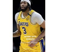 Anthony Davis Biography: Route to Bold Innovation