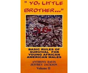 Anthony Davis Jeffrey Jack Yo, Little Brother . . . Volume II Volum (Tascabile)