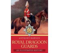 Anthony Dawson Royal Dragoon Guards (Tascabile)