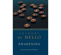 Anthony De Mello Awakening (Tascabile)