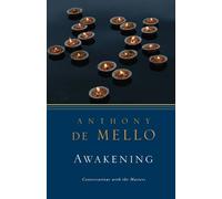 Anthony De Mello Awakening (Tascabile)