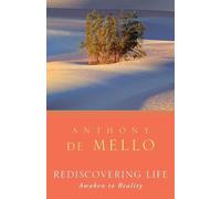 Anthony De Mello Rediscovering Life (Tascabile)