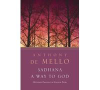 Anthony De Mello Sadhana (Tascabile)