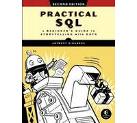 Anthony Debarros Practical SQL, 2nd Edition (Tascabile)
