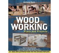 Anthony Deck Woodworking Plans and Projects (Tascabile)