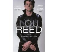 Anthony DeCurtis Lou Reed (Tascabile)