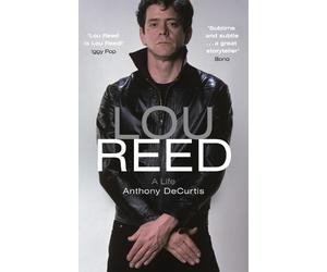 Anthony DeCurtis Lou Reed (Tascabile)