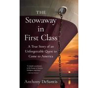 Anthony DeSantis The Stowaway in First Class (Copertina rigida)
