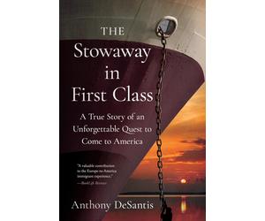 Anthony DeSantis The Stowaway in First Class (Tascabile)
