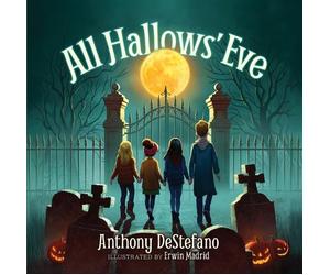 Anthony DeStefano All Hallows' Eve (Copertina rigida)