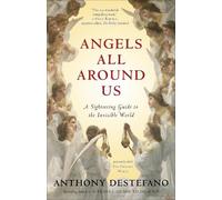 Anthony DeStefano Angels All Around Us (Tascabile)