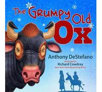 Anthony DeStefano The Grumpy Old Ox (Copertina rigida)
