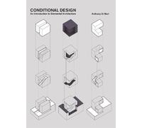 Conditional Design: An Introduction to Elemental Architecture