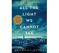 Anthony Doerr All the Light We Cannot See (Copertina rigida)