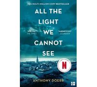 Anthony Doerr All the Light We Cannot See (Tascabile)
