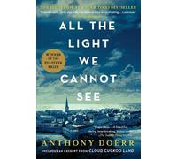 Anthony Doerr All the Light We Cannot See (Tascabile)