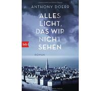 Anthony Doerr Werner Löcher-Lawr Alles Licht, das wir nicht sehen: R (Tascabile)