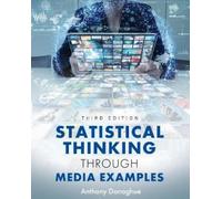 Anthony Donoghue Statistical Thinking Through Media Examples (Tascabile)