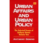 Anthony Downs Urban Affairs and Urban Policy (Copertina rigida)
