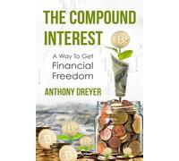 Anthony Dreyer The Compound Interest (Tascabile)