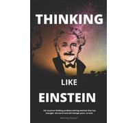 Anthony Duncan Thinking Like Einstein (Tascabile) Learn from the Great Minds
