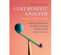 Anthony E. Boardman David L. Weimer David H. Greenbe Cost-Benefit An (Tascabile)