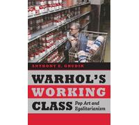 Anthony E. Grudin Warhol's Working Class (Copertina rigida)