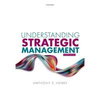 Anthony E. Henry Understanding Strategic Management (Tascabile)