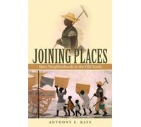 Anthony E. Kaye Joining Places (Tascabile)