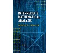 Anthony E Labarre Intermediate Mathematical Analysis (Tascabile)