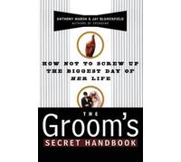 Anthony E Marsh Jay Blumenfield The Groom's Secret Handbook (Tascabile)