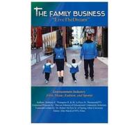 Anthony E Thompson II Latoya M Thomps The Family Business "Live The (Tascabile)