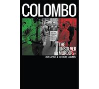 Mr. Don Capria Mr. Anthony Edward Colomb Colombo: The Unsolved Murde (Tascabile)