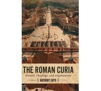 Anthony Ekpo The Roman Curia (Copertina rigida)