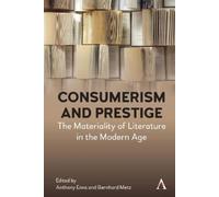 Anthony Enns Consumerism and Prestige (Tascabile)