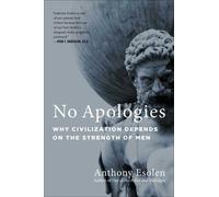 Anthony Esolen No Apologies (Tascabile)
