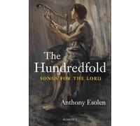 Anthony Esolen The Hundredfold (Tascabile)