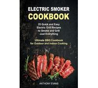 Anthony Evans Electric Smoker Cookbook (Tascabile)