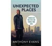 Anthony Evans Jamie Blaine Unexpected Places (Tascabile)