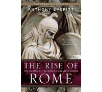 Anthony Everitt The Rise of Rome (Tascabile)