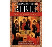Anthony F. Chiffolo Rayner W. Hesse Jr. Cooking with the Bible (Tascabile)