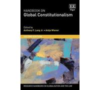 Anthony F. Lang Handbook on Global Constitutionalism (Copertina rigida)