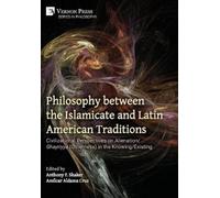 Anthony F Shaker Am& Philosophy between the Islamicate and La (Copertina rigida)